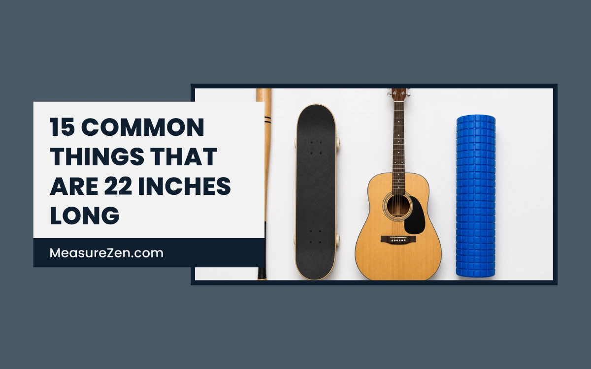How Long Is 22 Inches